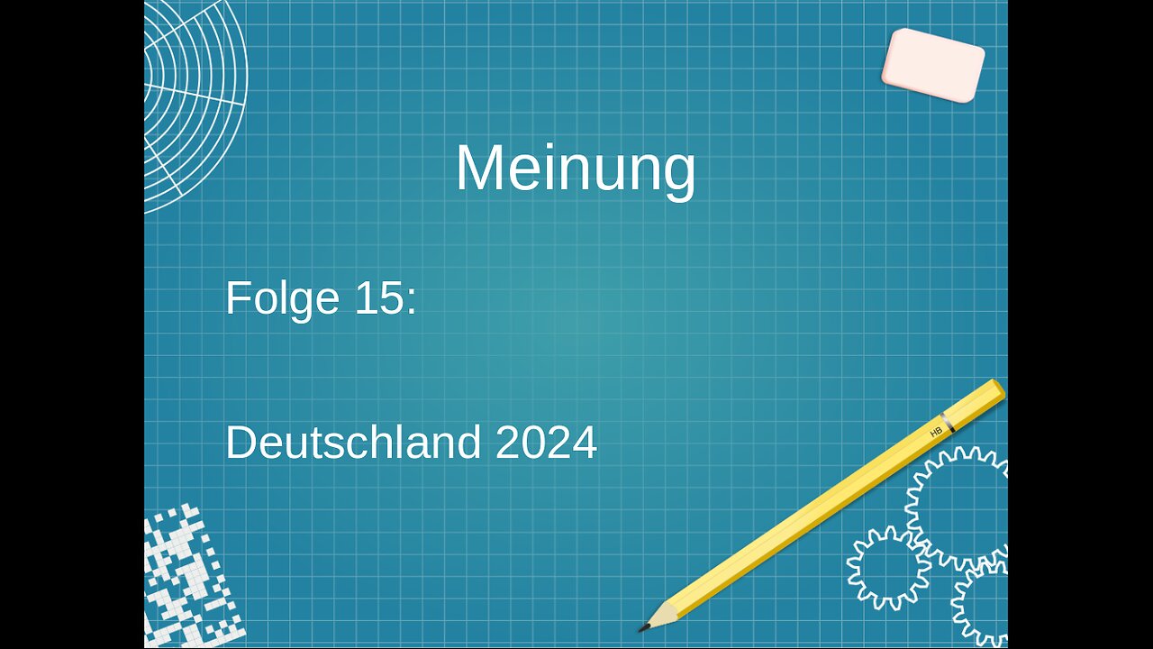 Meinung: Folge 15 - Deutschland 2024