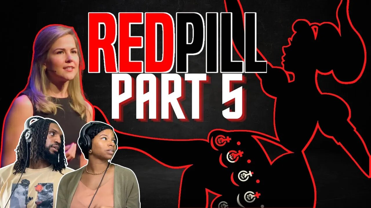 The Red Pill Documentary Part 5 | Reaction