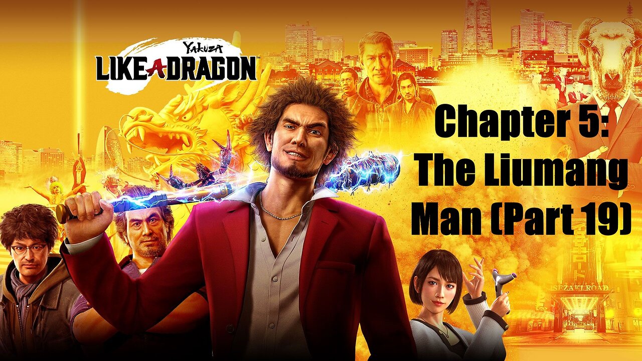 Yakuza Like a Dragon Chapter 5: The Liumang Man (Part 19) (English Dub)