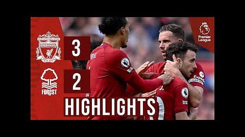 HIGHLIGHTS: Liverpool 3-2 Nottingham Forest | Jota brace & Salah winner in five-goal thriller