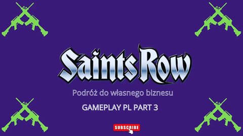 #SaintsRows Droga do własnego biznesu