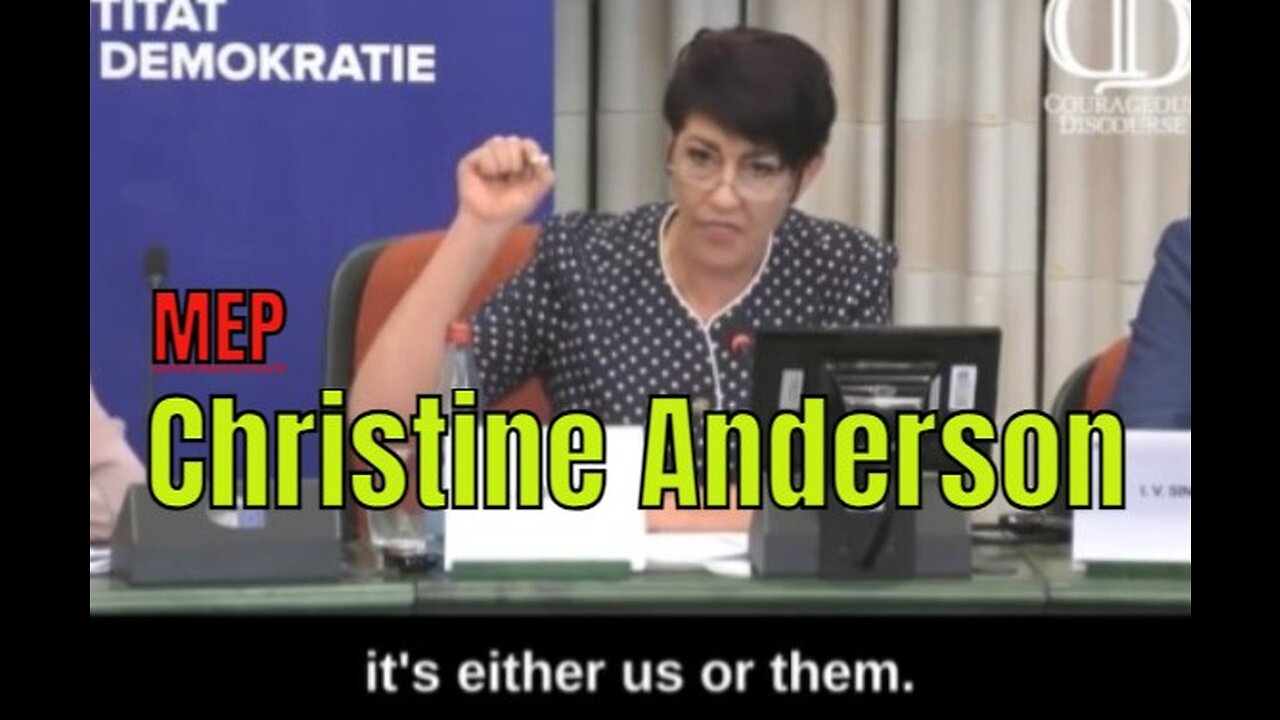 MEP Christine Anderson - "It's Either Us or Them!"