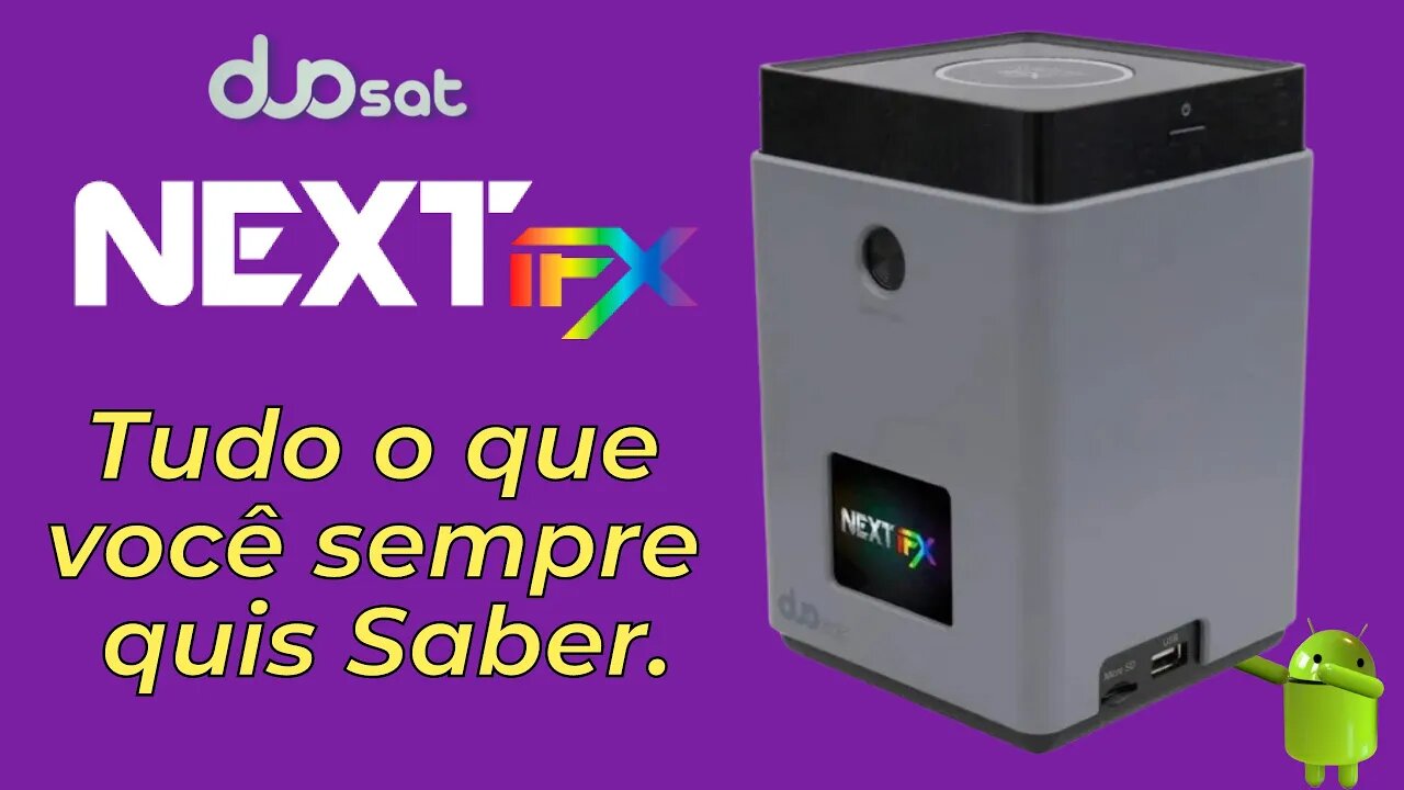 Duosat NEXT FX Tudo que você sempre quis Saber.