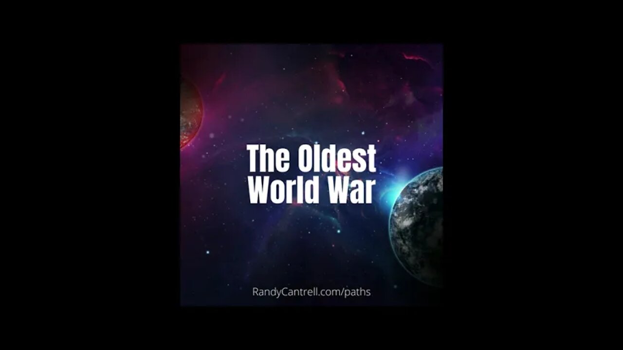 The Oldest World War