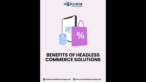 Benefits of Headless Commerce Solutions