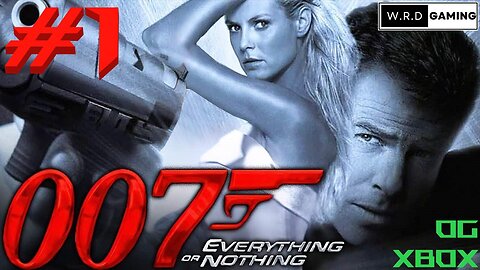 Let's Play - James Bond 007: Everything Or Nothing - Part 1 - Played on OG Xbox