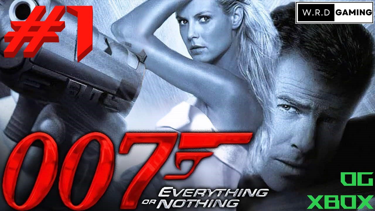 Let's Play - James Bond 007: Everything Or Nothing - Part 1 - Played on OG Xbox