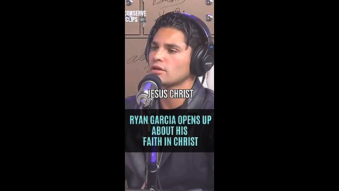 RYAN GARCIA OPENS UP ON HIS FAITH WITH PBD.