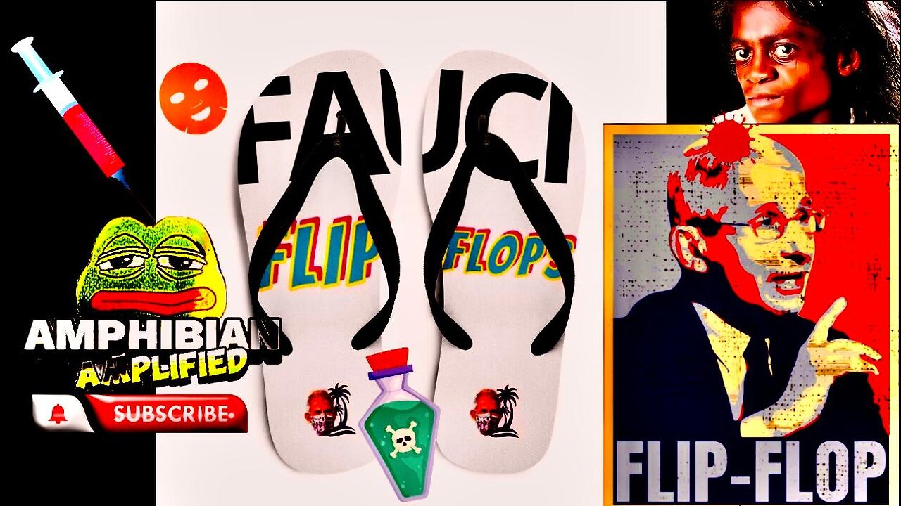 FLIP FLOP FAUCI........REWIND THE TAPE pt1 #Dr #Fauci #flipflops #rewind