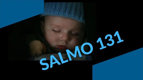 SALMO 131 - Luz en la Palabra -Ep. #35