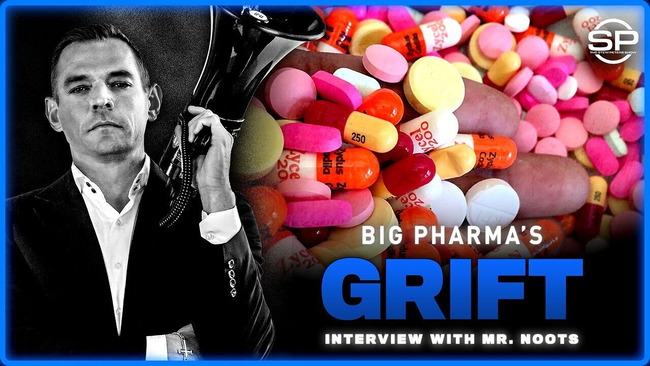 Big Pharma’s Grift Plagues The Nation: Americans Are SUFFERING From Drug Side Effects