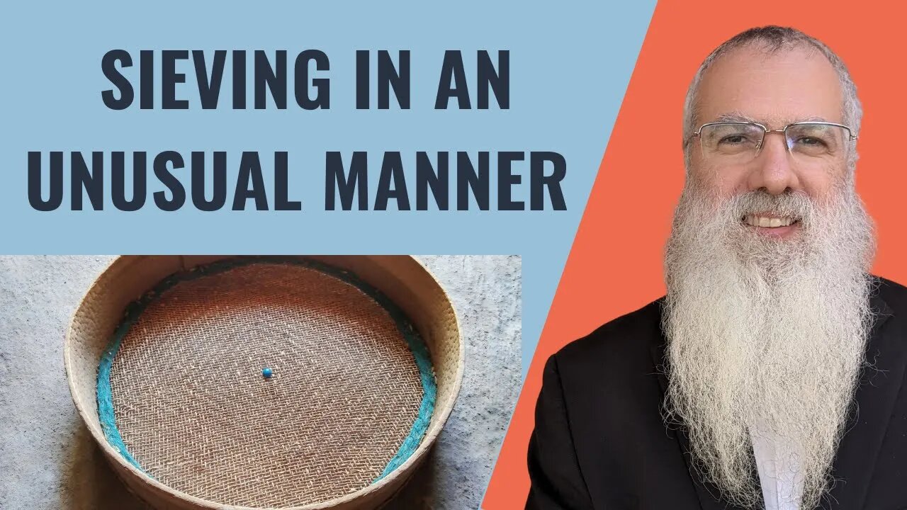 Mishna Shabbat Chapter 20 Mishnah 3 Sieving in an unusual manner