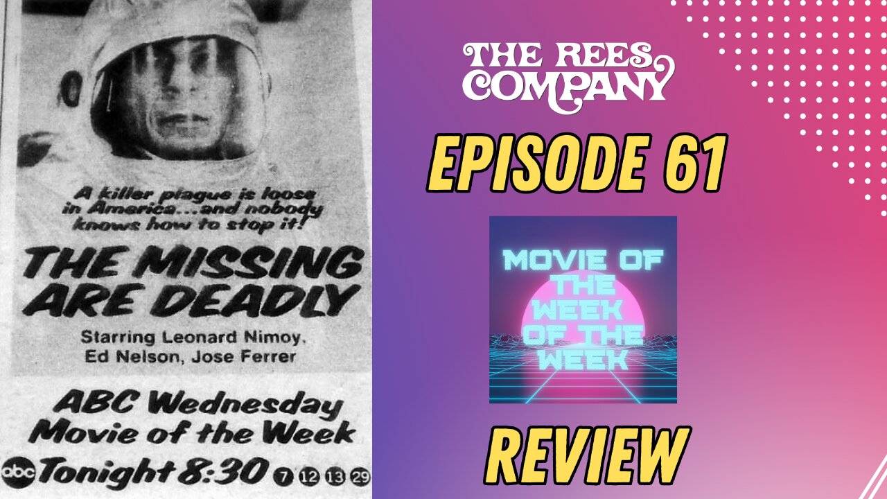 Ep 61: The Missing Are Deadly (1975, Leonard Nimoy)