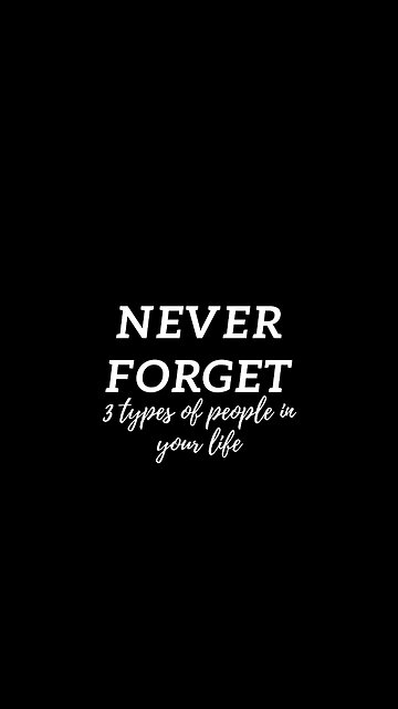 Never Forget These 3 Types of People - True Allies