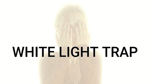 White Light Trap