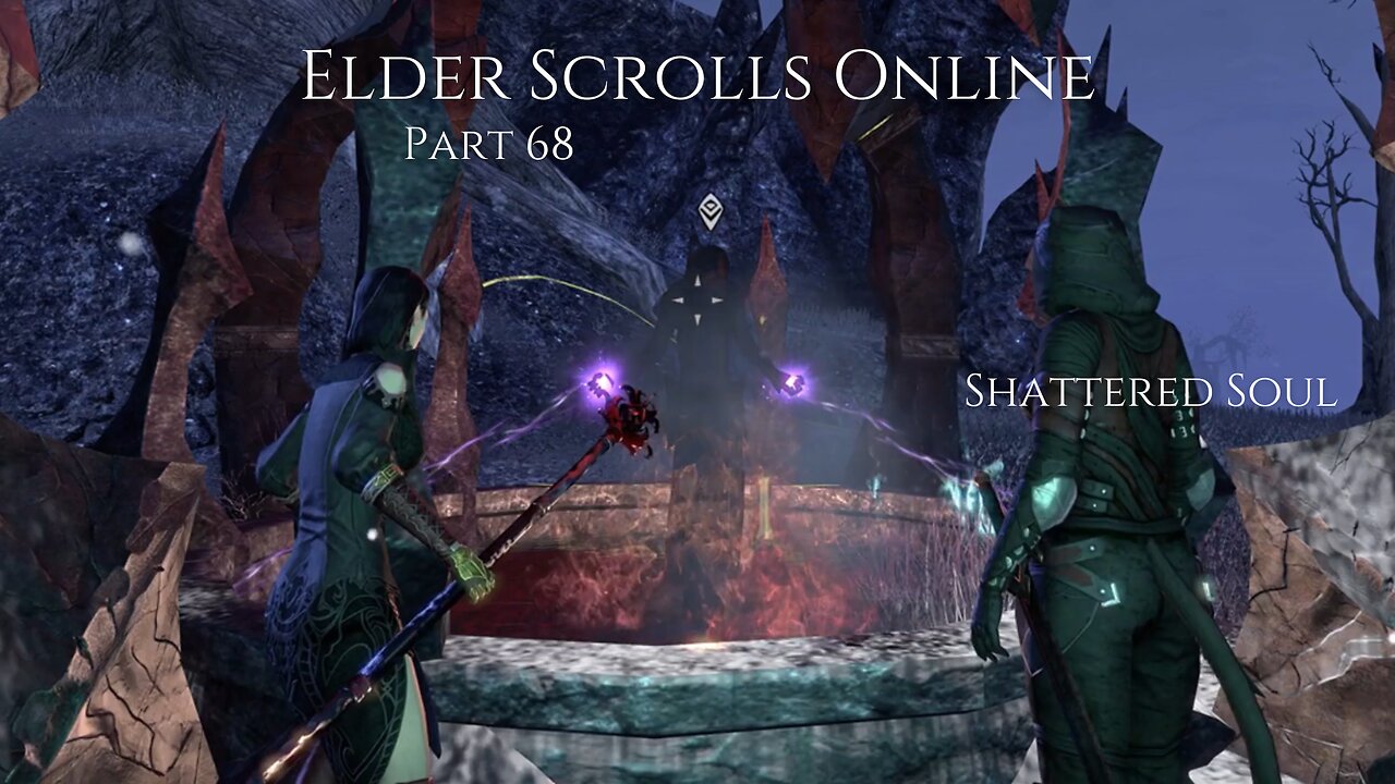 The Elder Scrolls Online Part 68 - Shattered Soul