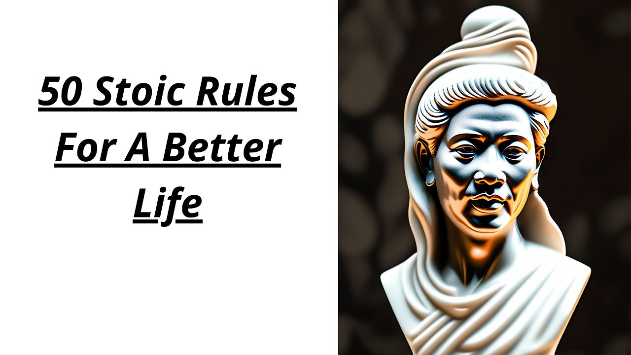 50 Stoic Rules For A Better Life