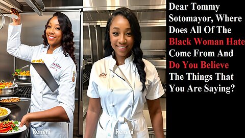 Chef G.R Ask Wants To Discuss Why Does Tommy Sotomayor View Black Women So Negatively?