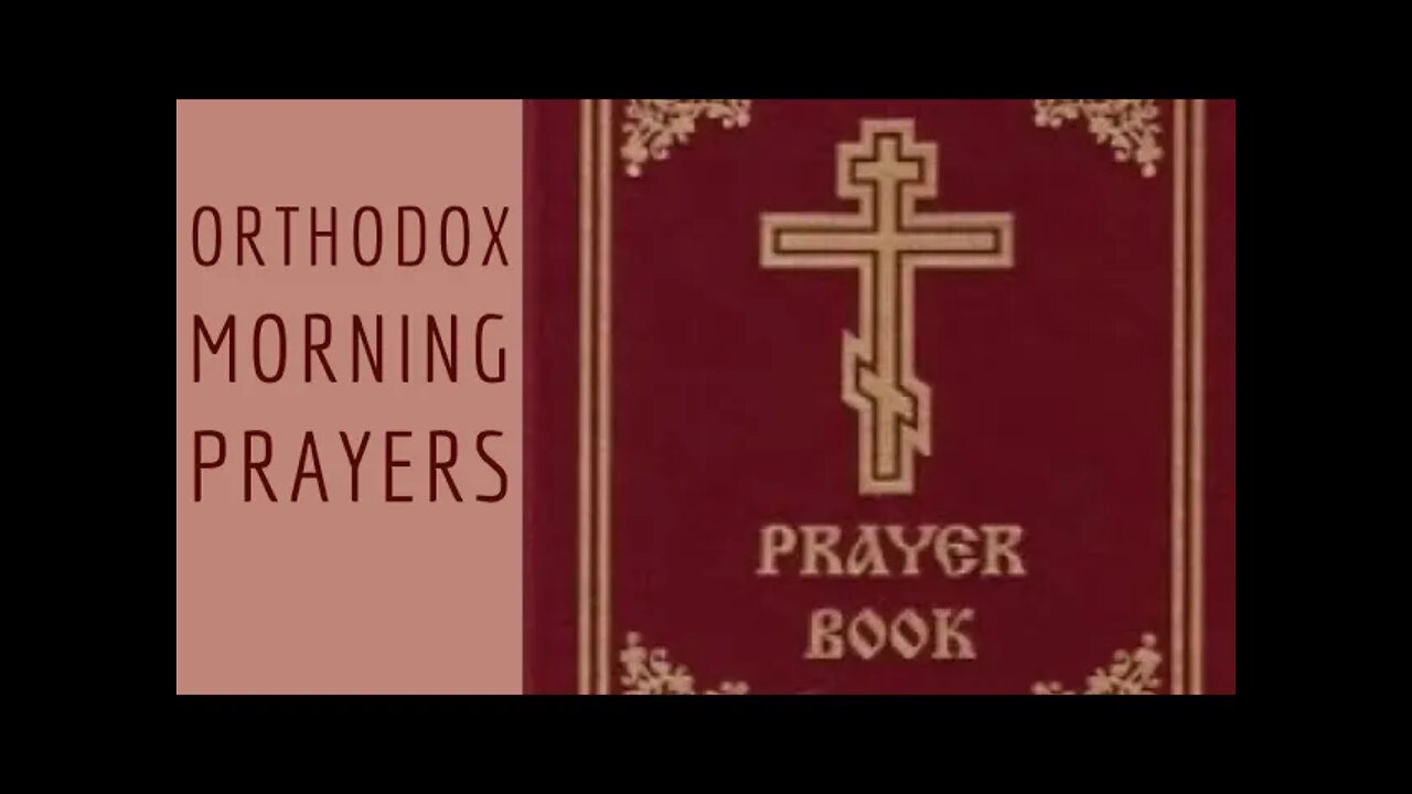 Orthodox Morning Prayers