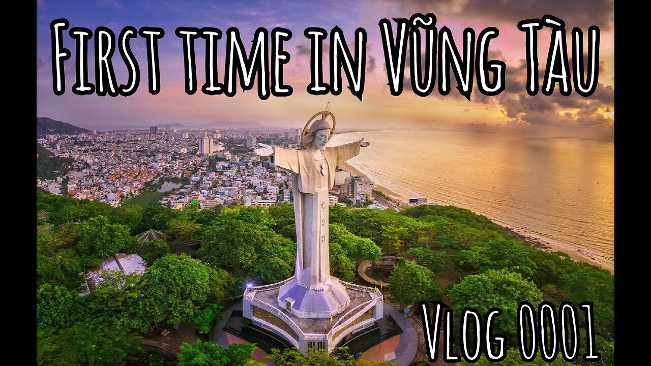 Visited Vũng Tàu. Vlog 01.