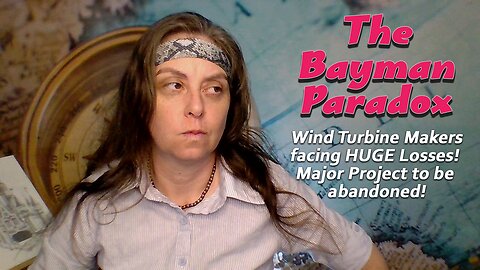 Wind Turbine Makers facing HUGE Losses! Major Project to be abandonned!