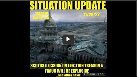 SITUATION UPDATE 11/28/22