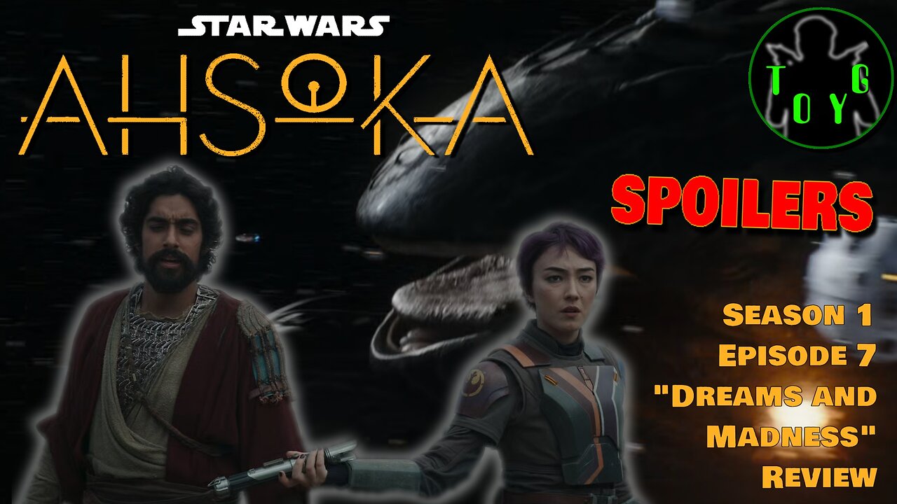 Star Wars: So-so-ka - Season 1 Episode 7 "Dreams and Madness" Review - SPOILERS