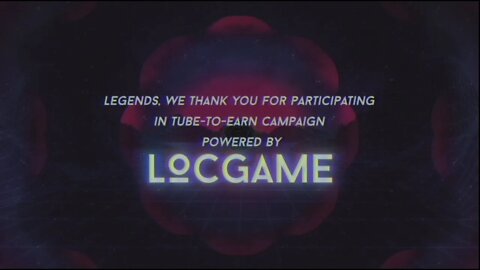Tube-To-Earn Campaign Entrants!