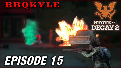 We're going to WAR! (State of Decay 2: Ep15)