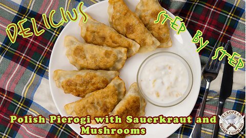 How to Make Polish Pierogi with Sauerkraut and Mushrooms