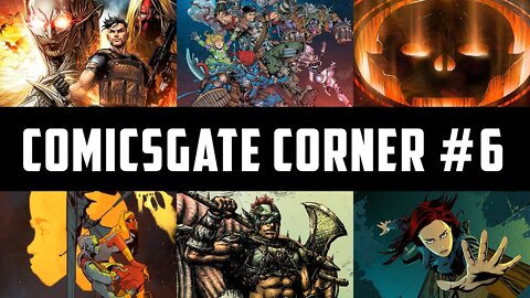 Comicsgate Corner #6 - Jawbreakers | BlackFlag | GraveyardShift | UltCrusaders | Kozor | TheLucent