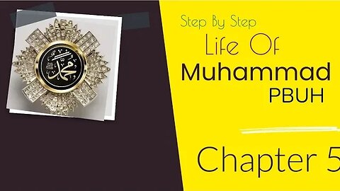 Step by Step life of Muhammad Chapter 5 | Prophet stories in English | Audiobook of Muhammad Life