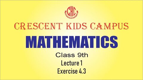 Maths 9th Lecture 1 Ex 4.3