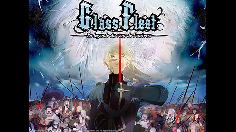 KoA Rec WC (163) Glass Fleet Anime Review