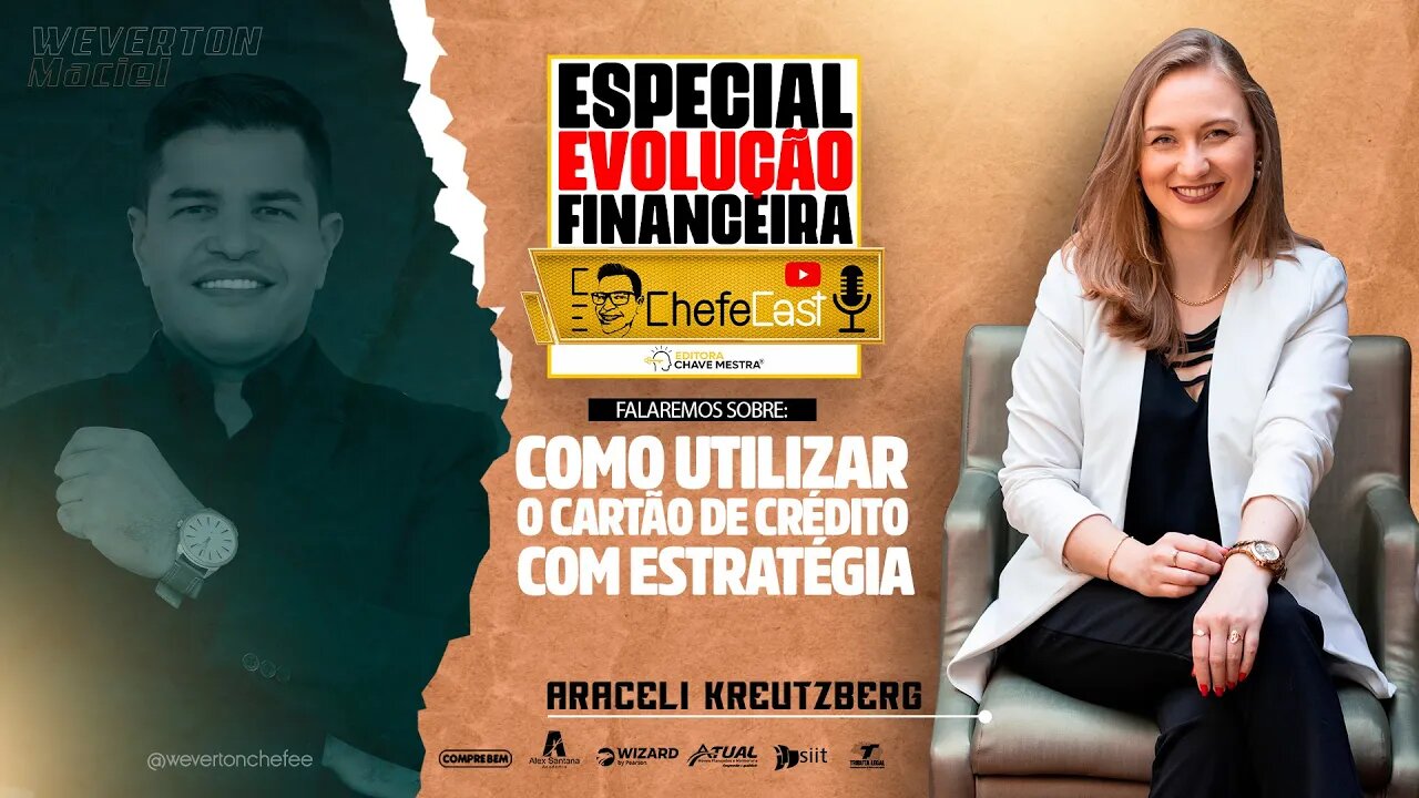 ChefeCast com ARACELI KREUTZBERG | Falando sobre COMO UTILIZAR O CARTÃO DE CRÉDITO COM ESTRATÉGIA