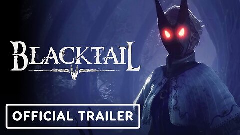 Blacktail - Official Accolades Trailer