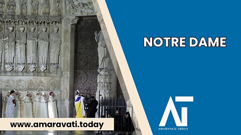 Notre Dame Reopens Macron Honors Heroes After 2019 Fire | Amaravati Today