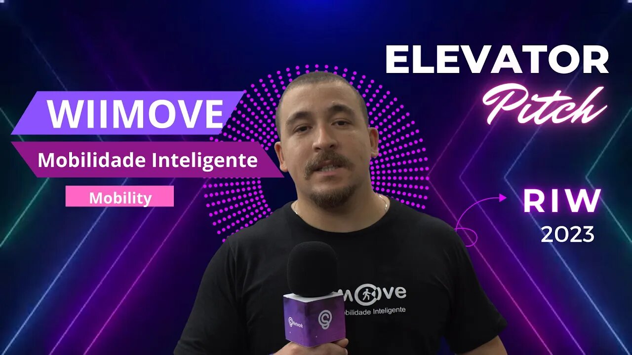 Wiimove - Mobilidade Inteligente - Elevator Pitch - RIW