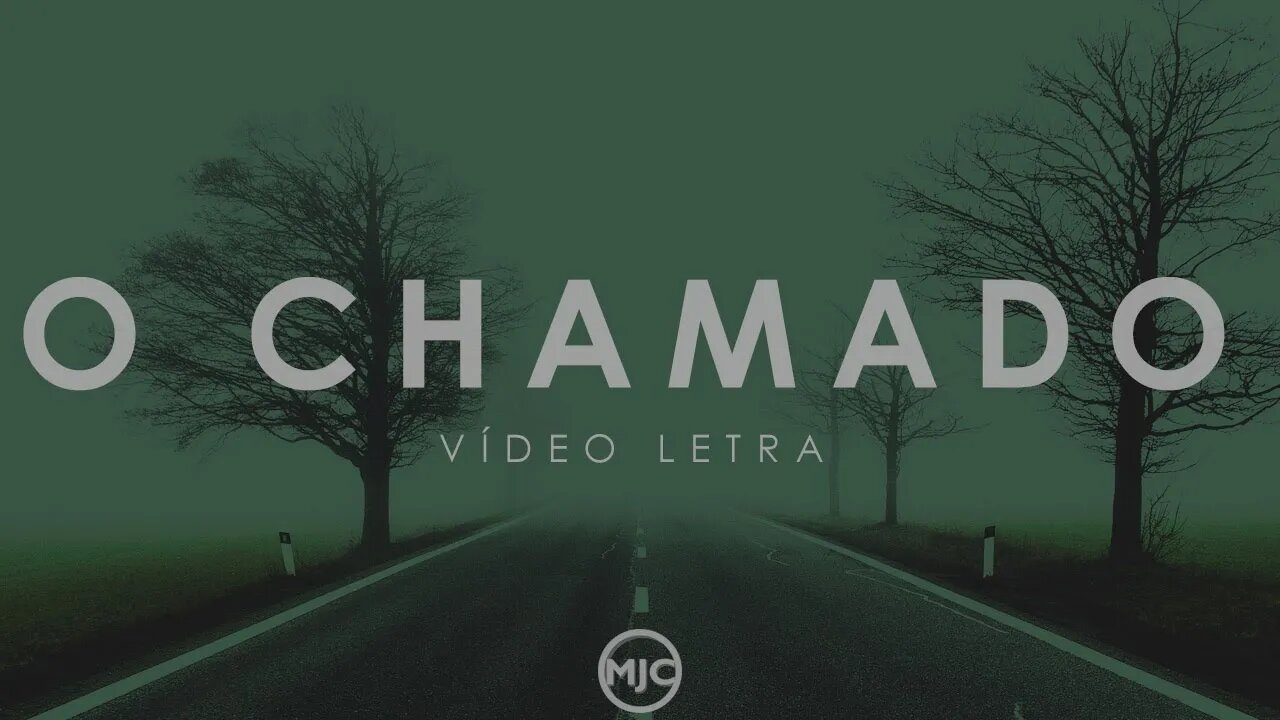 O CHAMADO | #VideoLetra