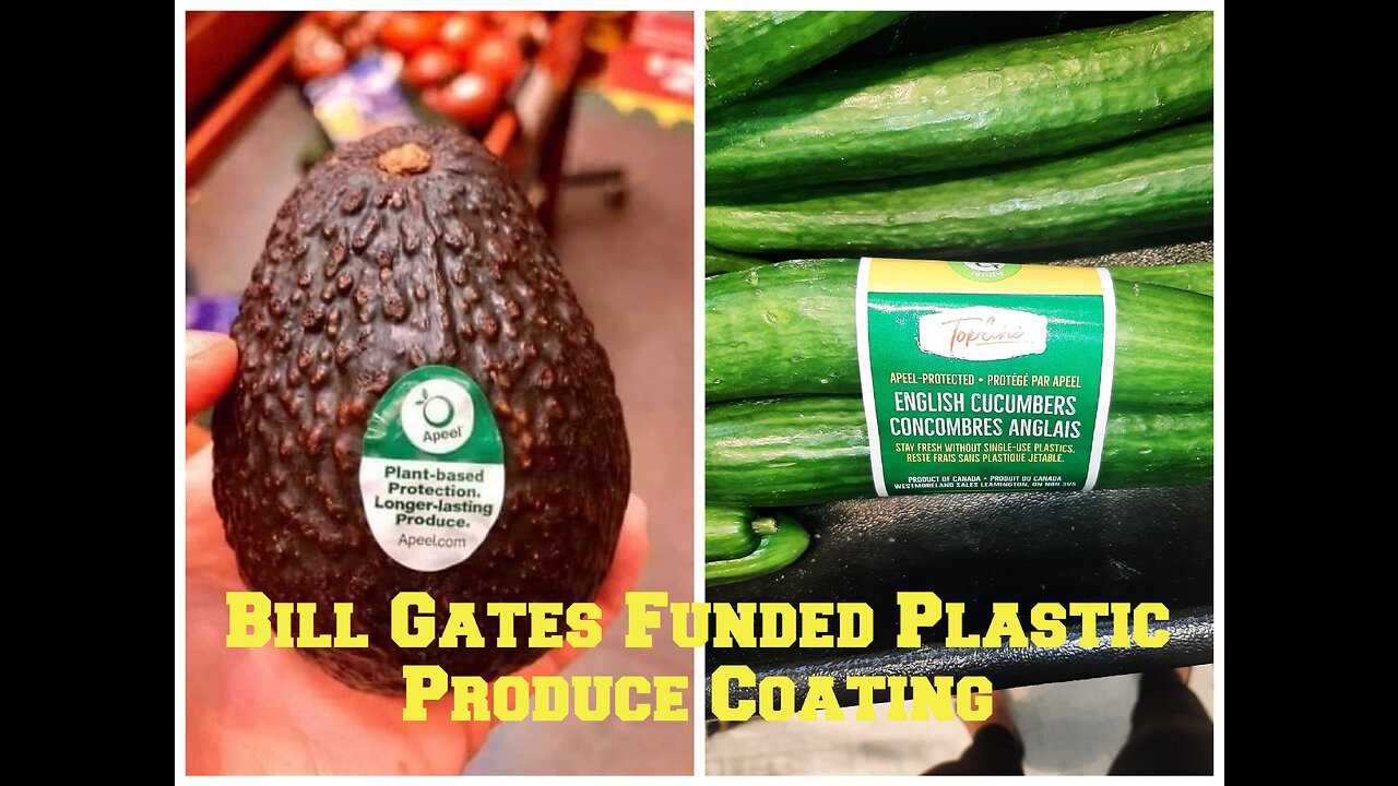 🍎🥒🥑 Bill Gates Funded Product "Apeel" Now Being Used to Coat Produce Such as Avocados, Cucumbers Apples, etc 🍋 Read Labels! Safety Data Sheets Below 👇