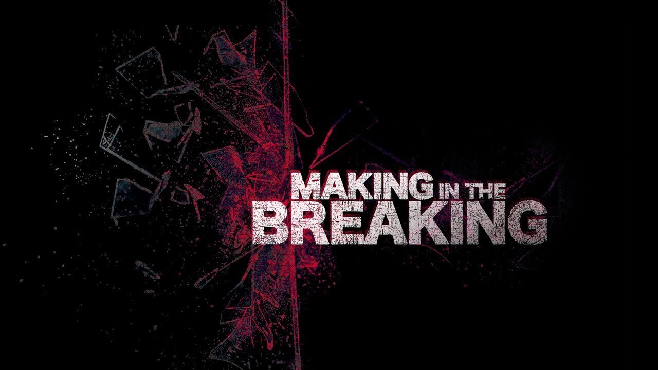Making in the Breaking - Vladimir Savchuk