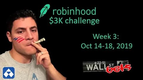 Week 3 of the Robinhood $3K Challenge I WallStreetBets