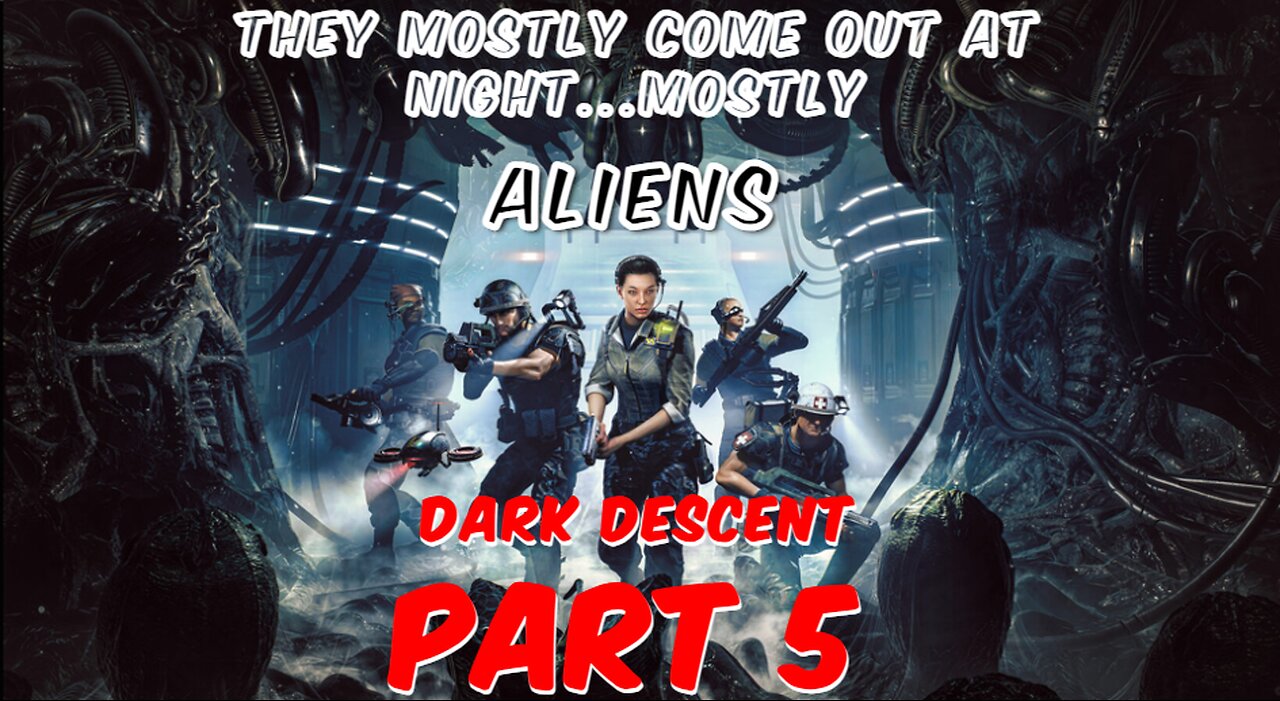 ALIENS DARK DESCENT Gameplay Walkthrough Part 5 [4K 60FPS PC ULTRA] - No Commentary (FULL GAME)