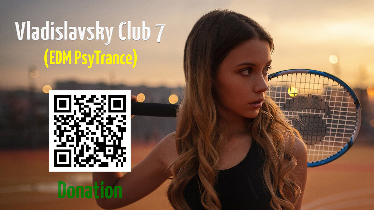 Vladislavsky Club 7 (EDM PsyTrance)