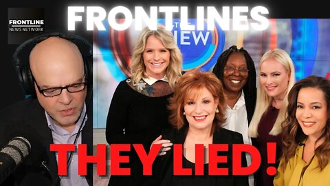 The View LIED, and Now They Face Lawsuits | FRONTLINES with Joe Pacillo