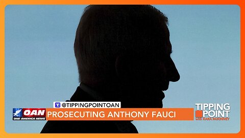 Tipping Point - Prosecuting Anthony Fauci