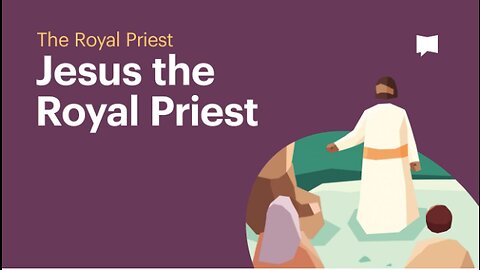 Jesus as the Royal Priest