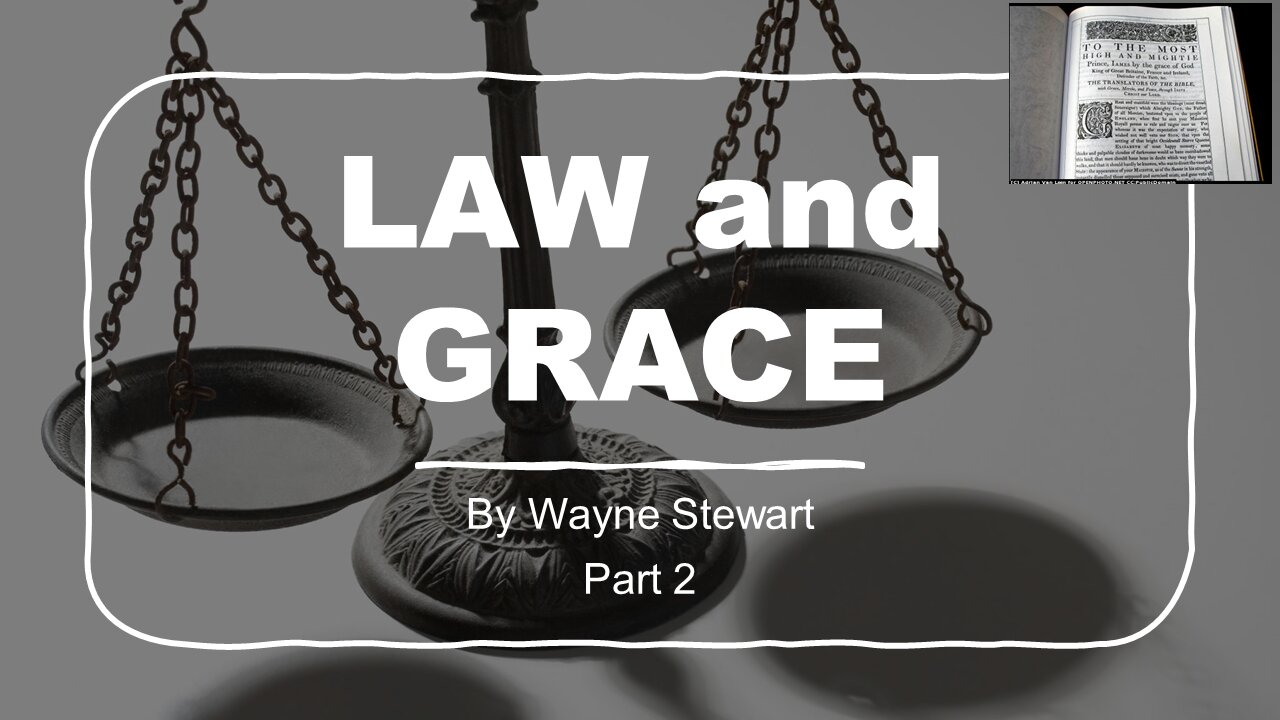 Law and Grace - Part 2