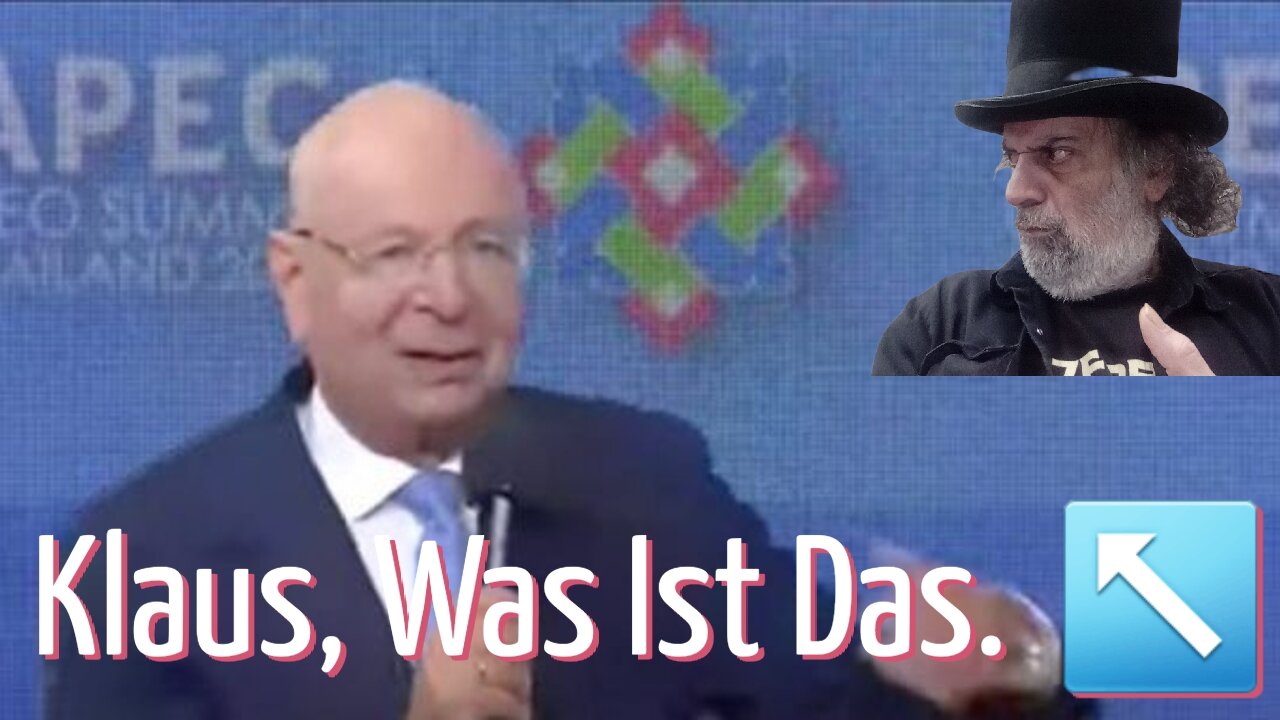 Klaus Schwab Und Was Ist Das? 😯😮☹