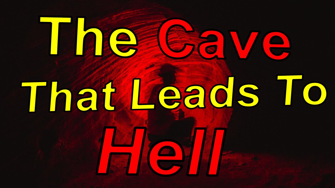 The Cave to Hell